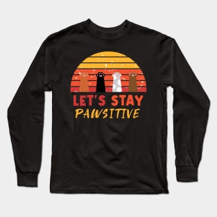 Retro Cat - Let's Stay Pawsitive Long Sleeve T-Shirt